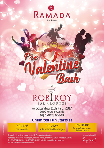 The Pre-Valentine’s Day Bash & Stay Offer at Ramada Lucknow