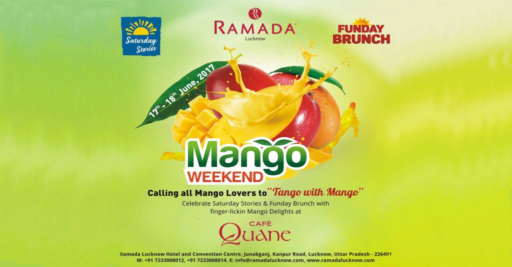 Mango-Weekend-June-17-18-2017-Ramada-Lucknow