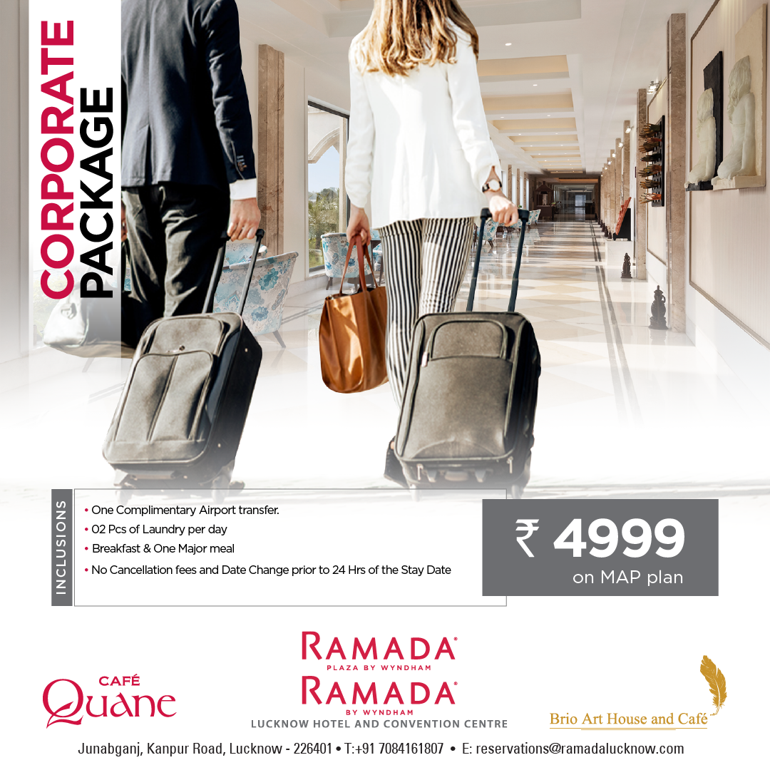 CLOSED| Corporate Package Stay Offer from Ramada Lucknow