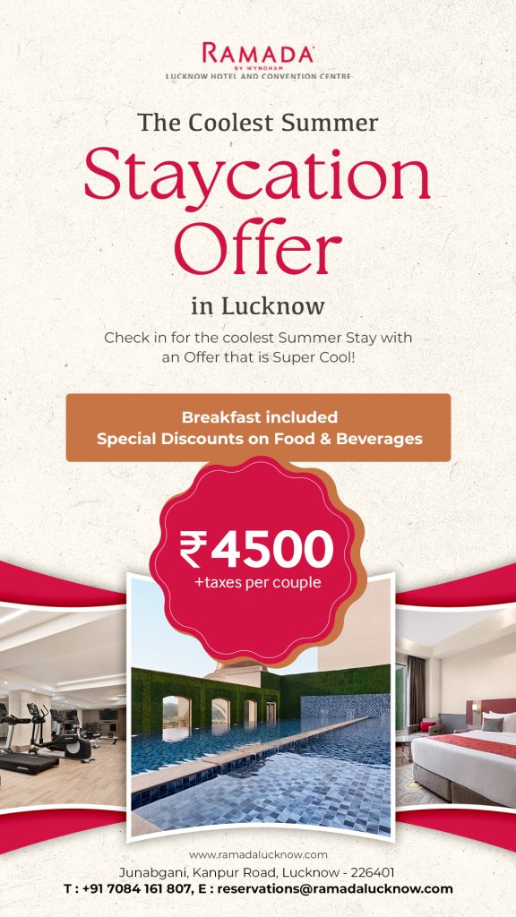The Coolest Summer Staycation Offer in Lucknow