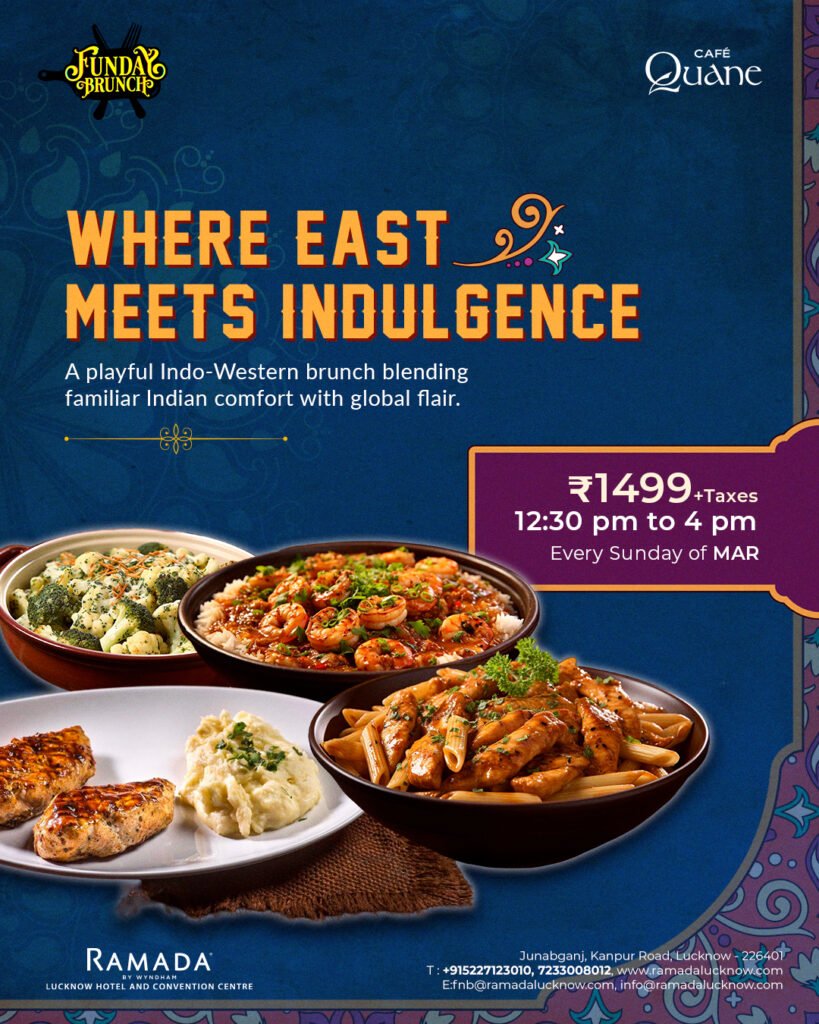 Indo Western Weekend Buffet Dining in Lucknow March 2026