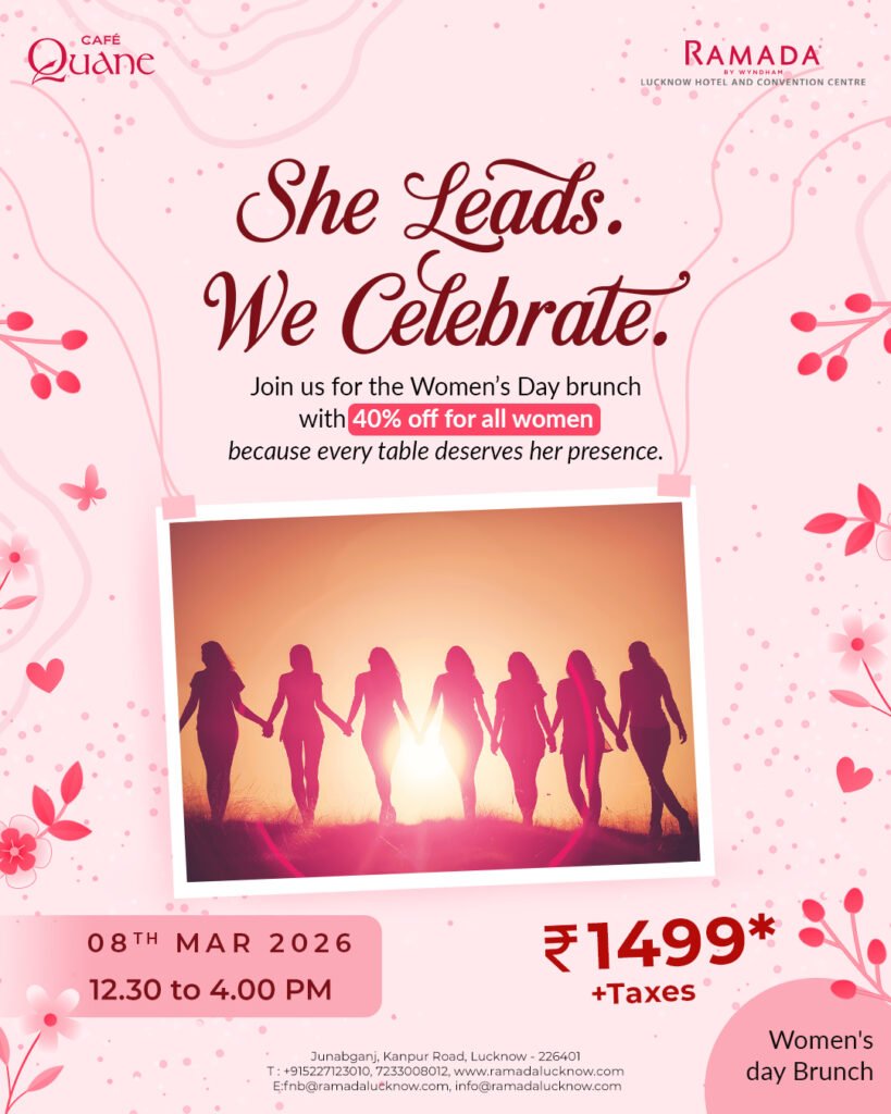 Womens day brunch in Lucknow 2026